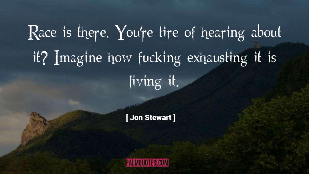 Jon Stewart quotes by Jon Stewart
