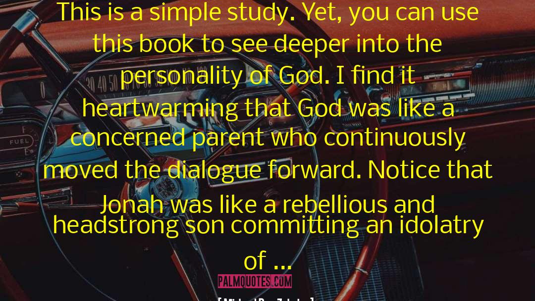 Jonah Commentary quotes by Michael Ben Zehabe
