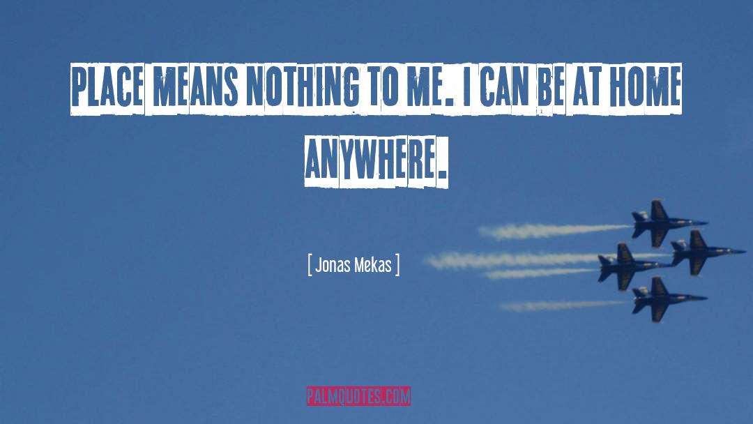 Jonas Mekas quotes by Jonas Mekas