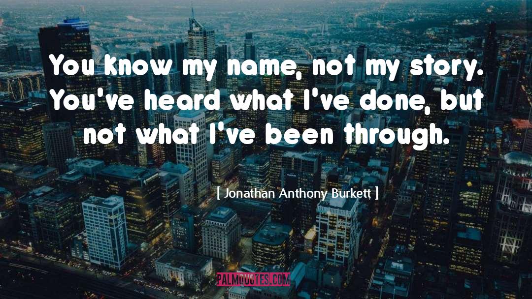 Jonathan Anthony Burkett quotes by Jonathan Anthony Burkett