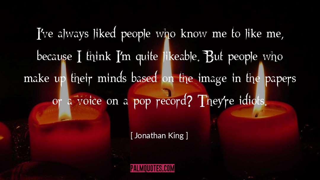 Jonathan Bernstein quotes by Jonathan King