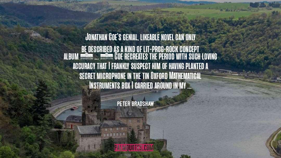 Jonathan Coe quotes by Peter Bradshaw