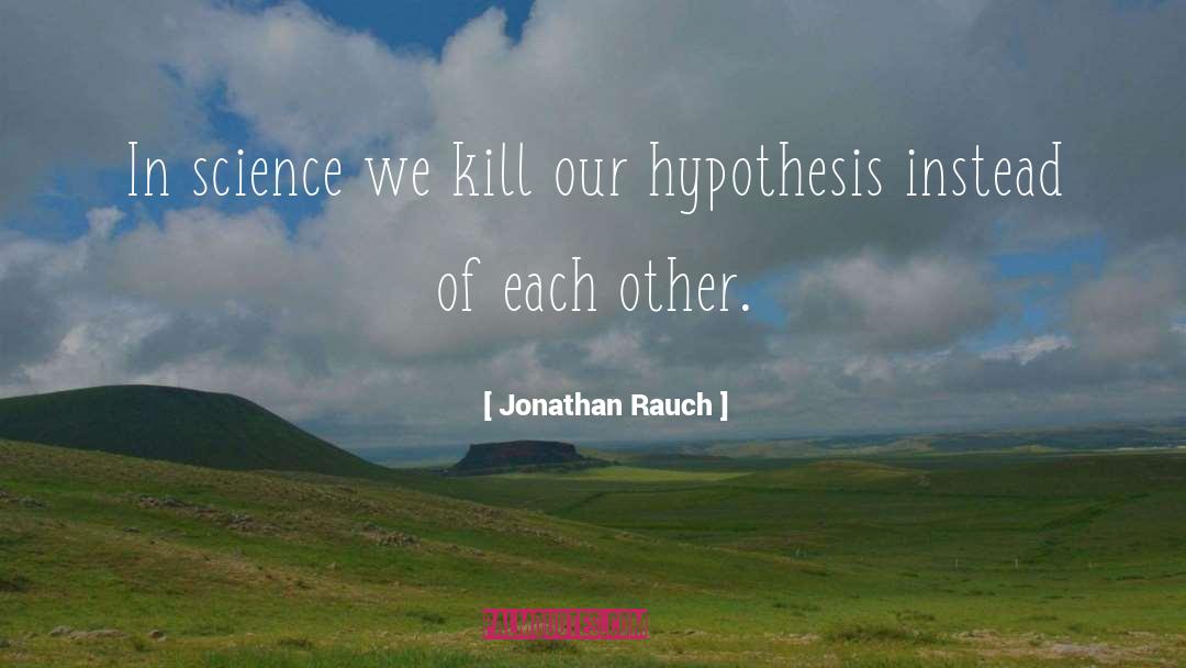 Jonathan Coe quotes by Jonathan Rauch