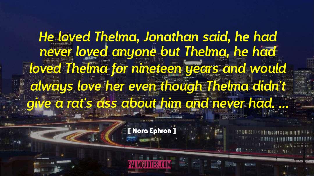 Jonathan Harker quotes by Nora Ephron