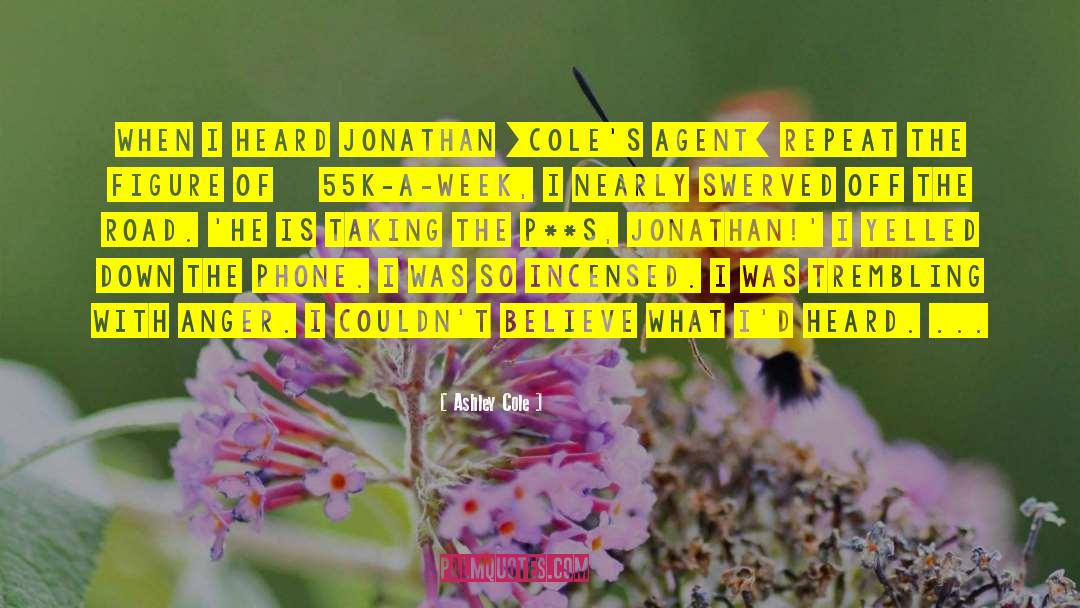 Jonathan Kieran quotes by Ashley Cole