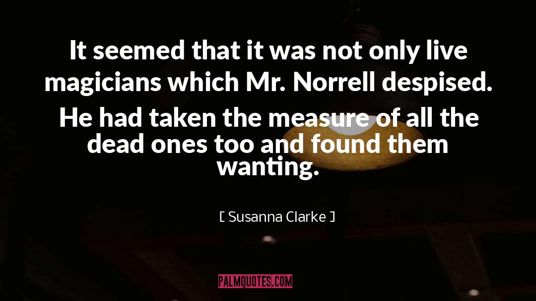 Jonathan Strange And Mr Norrell quotes by Susanna Clarke