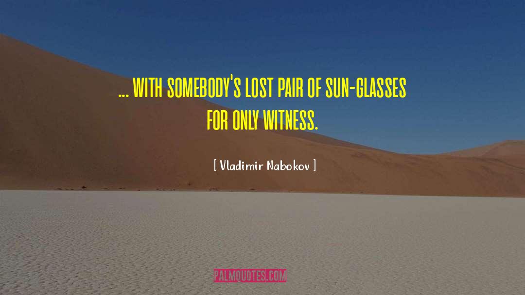 Jongup Glasses quotes by Vladimir Nabokov
