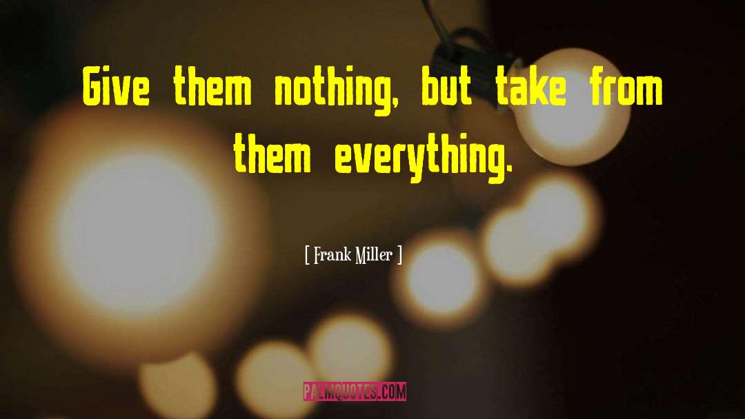 Jonnie Miller quotes by Frank Miller