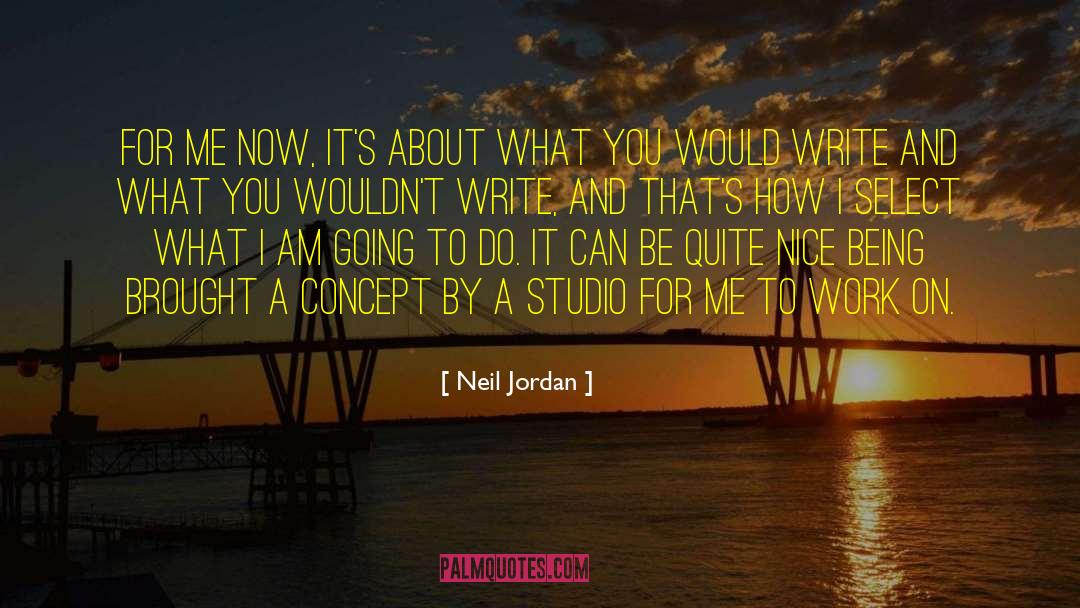 Jordan Belfort quotes by Neil Jordan