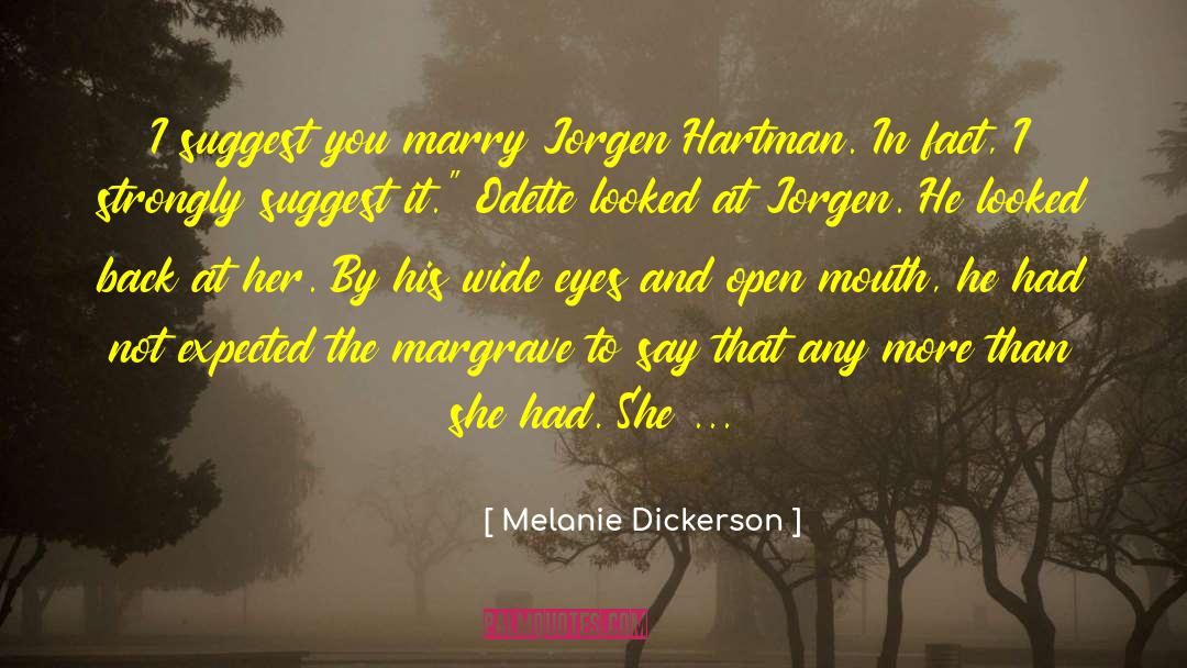 Jorgen quotes by Melanie Dickerson