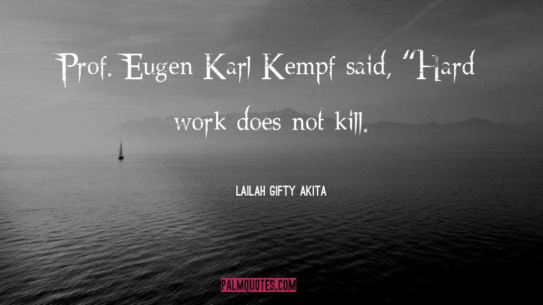 Joris Karl Huysmans quotes by Lailah Gifty Akita