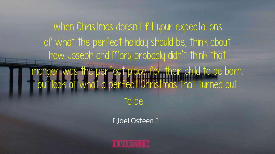 Joseph And Mary quotes by Joel Osteen