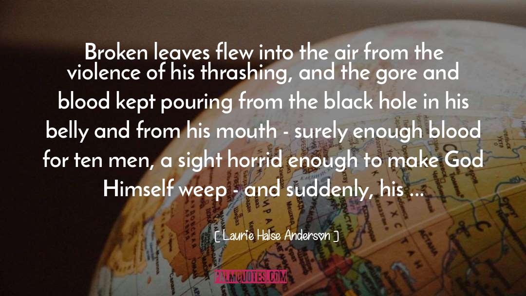 Joseph Black quotes by Laurie Halse Anderson