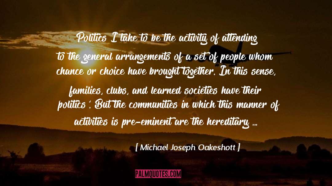 Joseph Kavinsky quotes by Michael Joseph Oakeshott