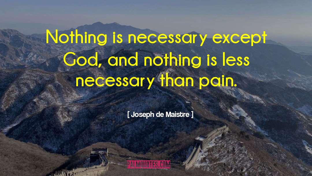 Joseph Pulitzer quotes by Joseph De Maistre