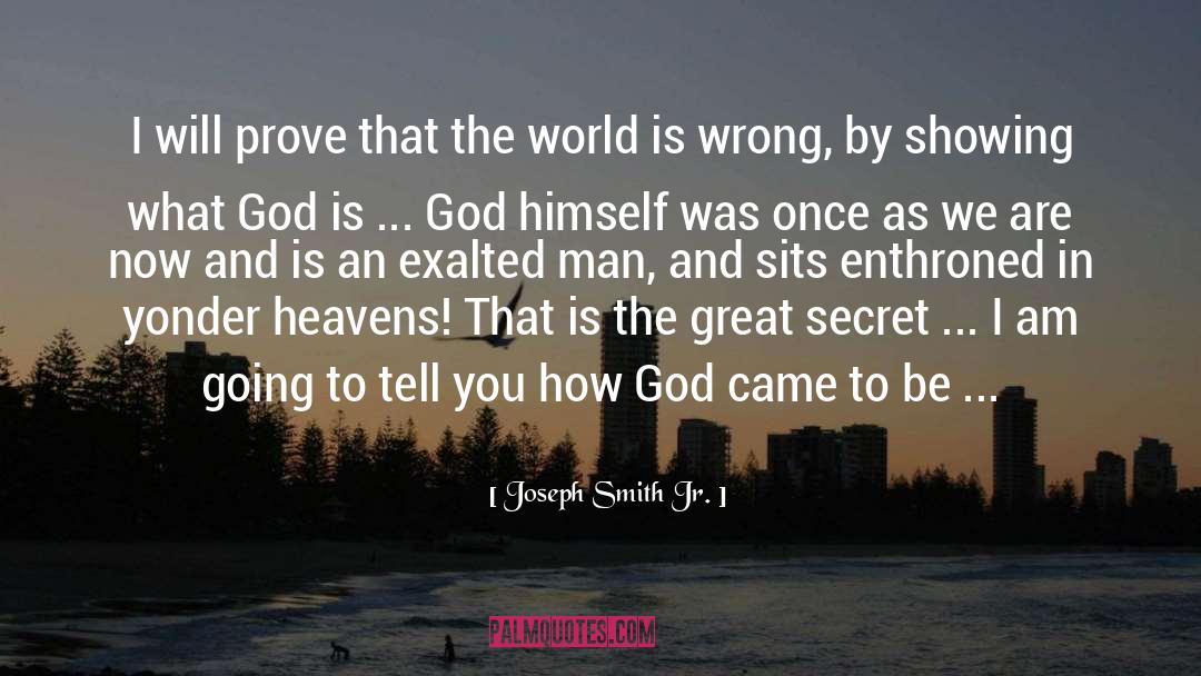 Joseph Smith Jr quotes by Joseph Smith Jr.