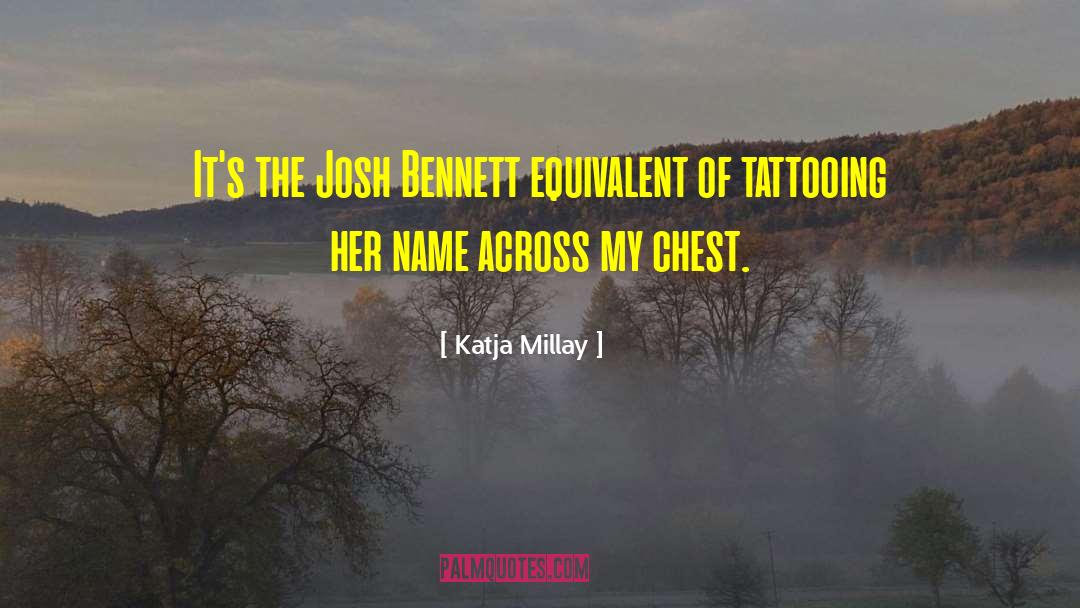 Josh Bennett quotes by Katja Millay