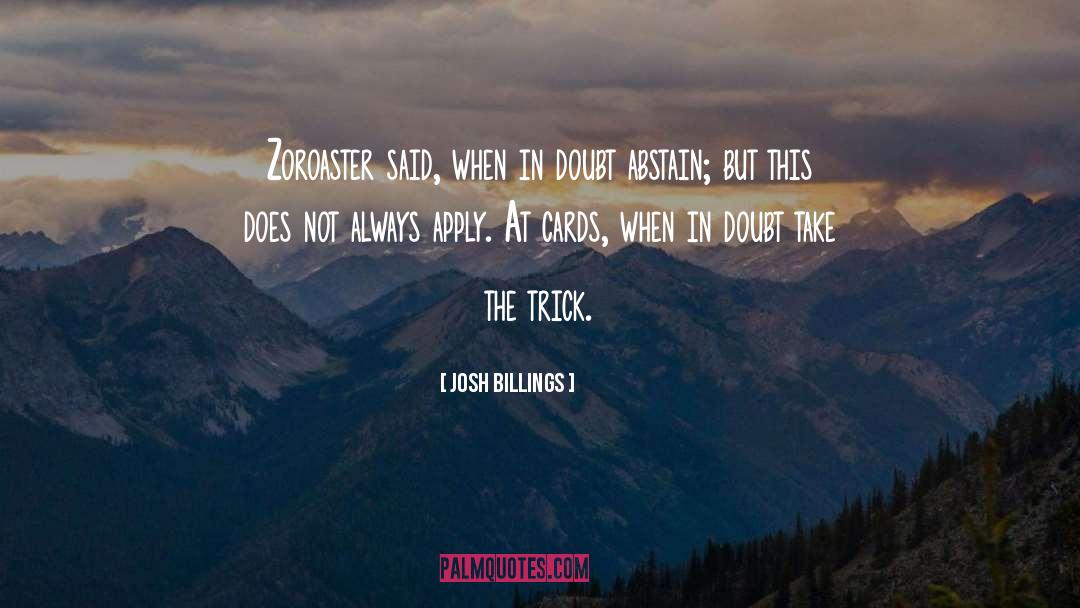 Josh Billings Hiz quotes by Josh Billings