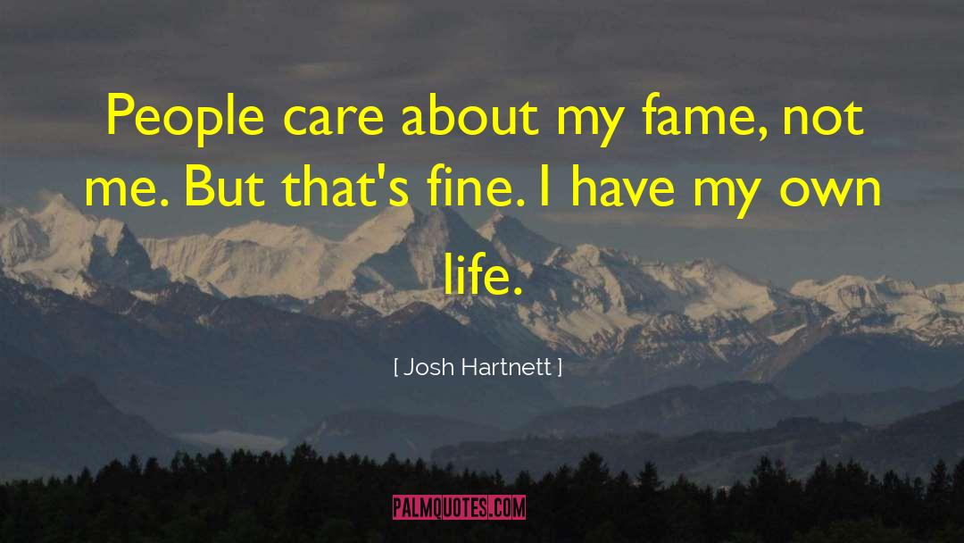 Josh Wasserstein quotes by Josh Hartnett