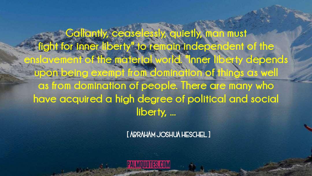 Joshua Wasserstein quotes by Abraham Joshua Heschel