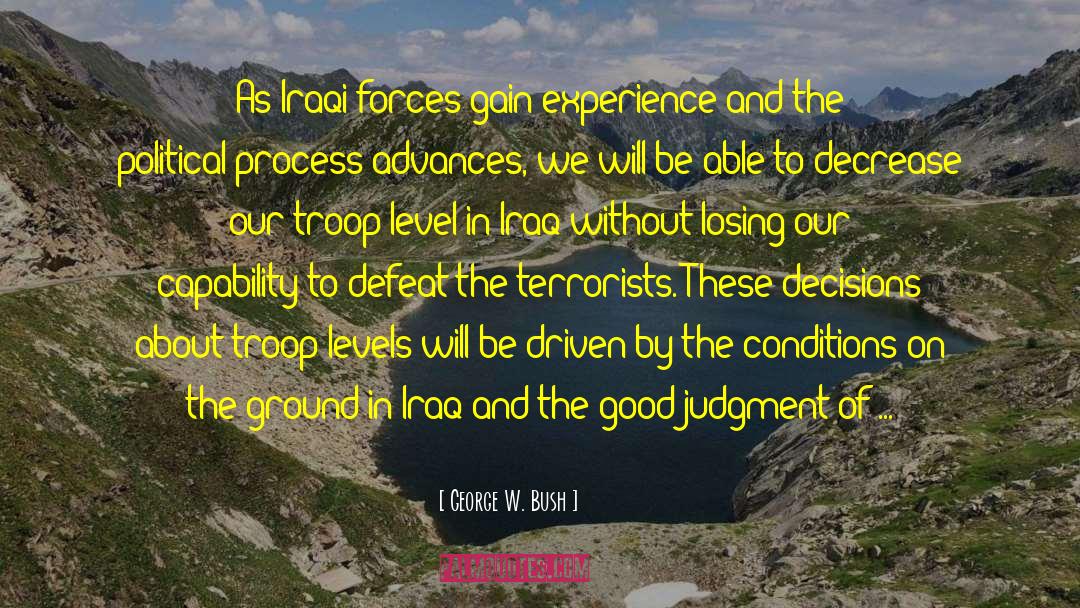 Joshuas Troop quotes by George W. Bush
