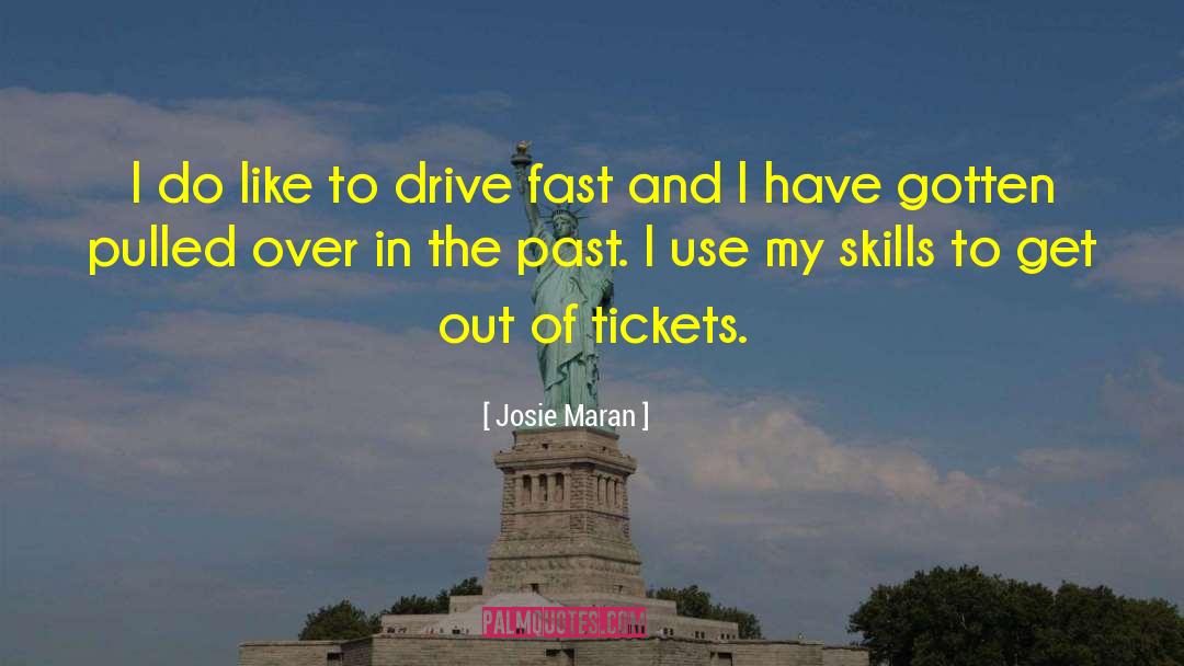 Josie Bethel quotes by Josie Maran