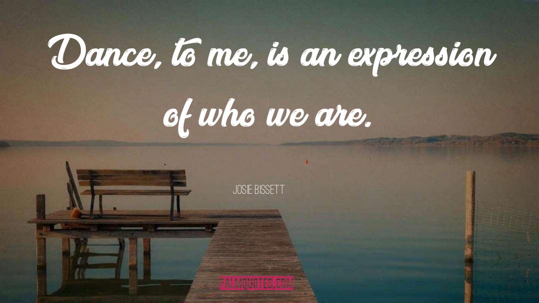 Josie quotes by Josie Bissett