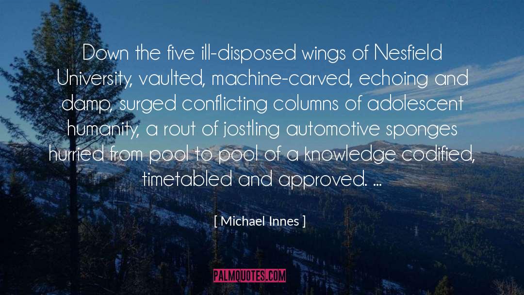 Jostling quotes by Michael Innes