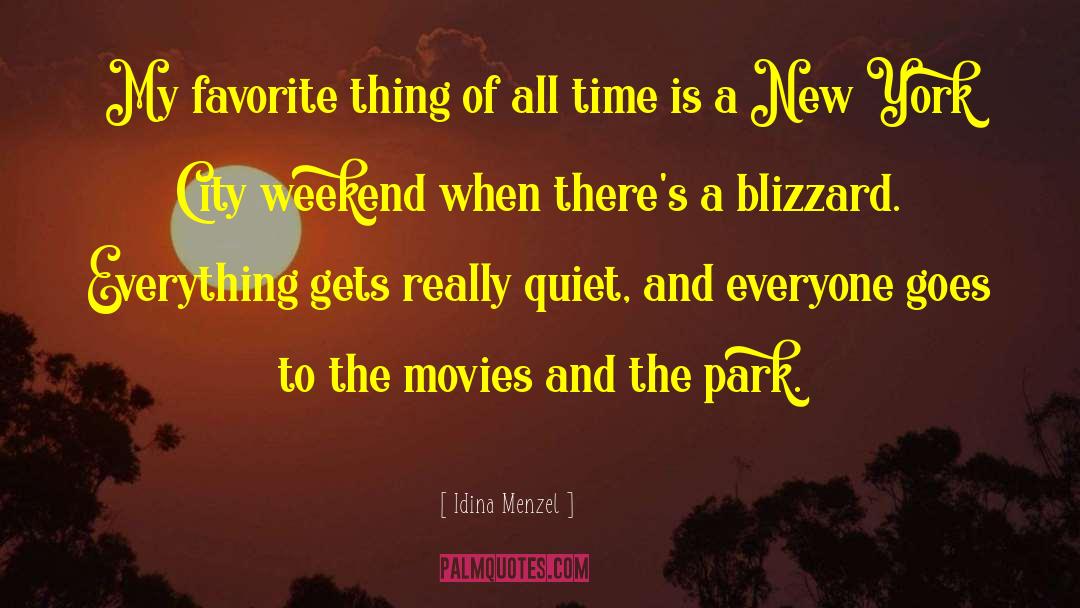 Josts Weekend quotes by Idina Menzel
