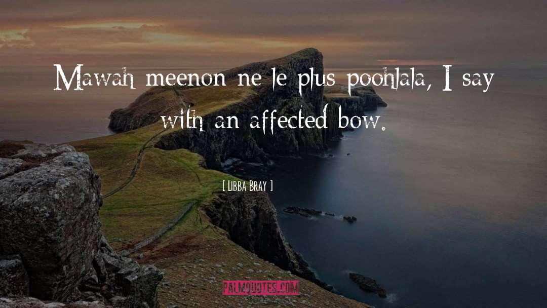 Joublie Le quotes by Libba Bray