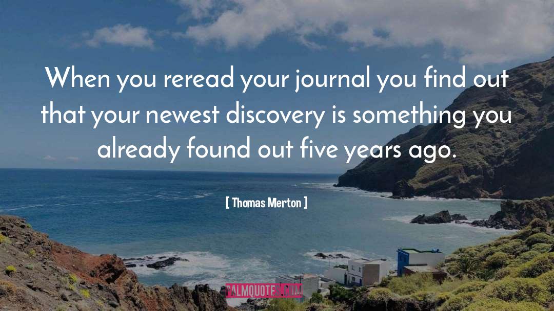Journal Entries quotes by Thomas Merton