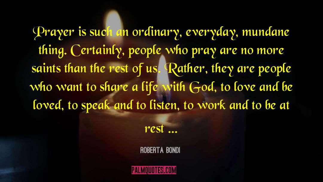 Journal Of An Ordinary Grief quotes by Roberta Bondi