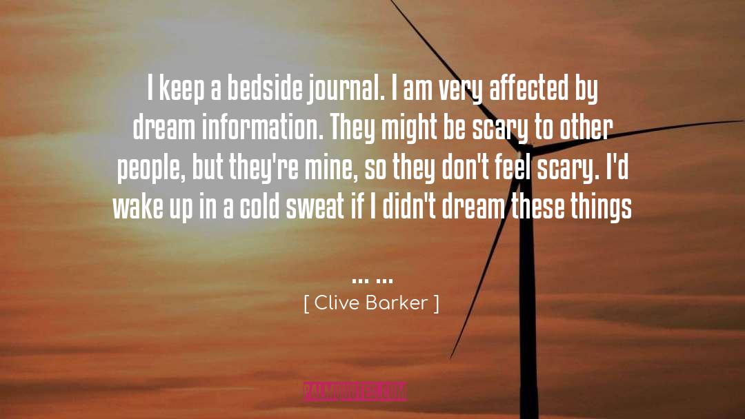 Journal quotes by Clive Barker