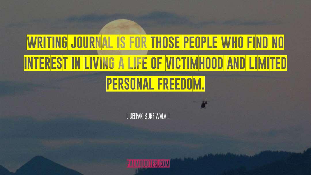 Journal Writing quotes by Deepak Burfiwala