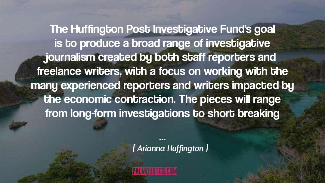 Journalism quotes by Arianna Huffington