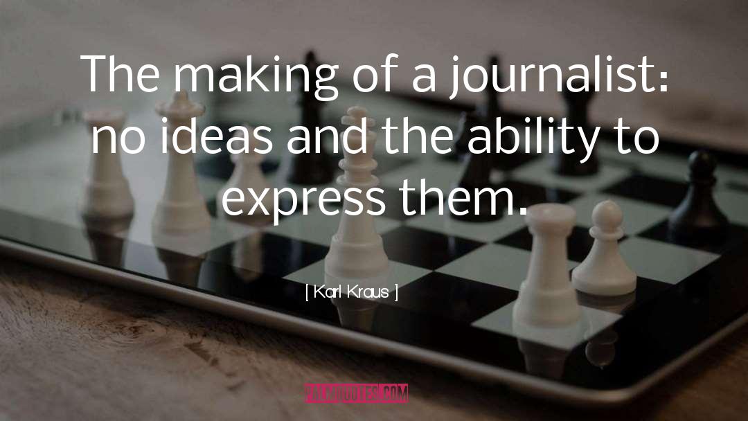 Journalist quotes by Karl Kraus