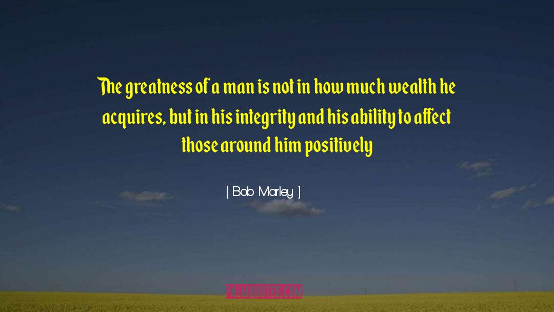 Journalistic Integrity quotes by Bob Marley