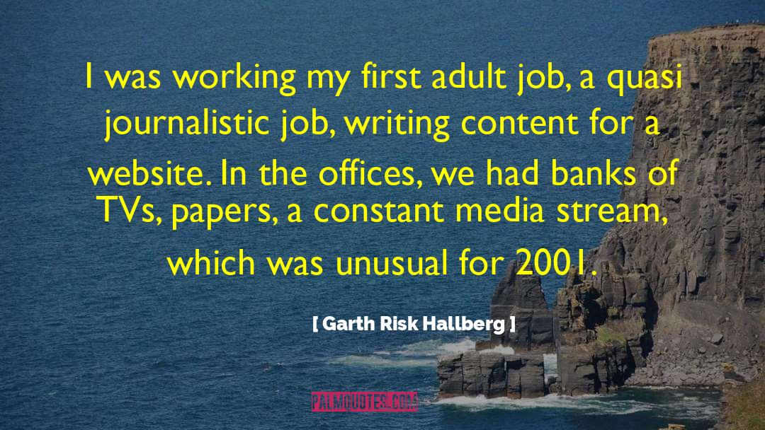 Journalistic quotes by Garth Risk Hallberg