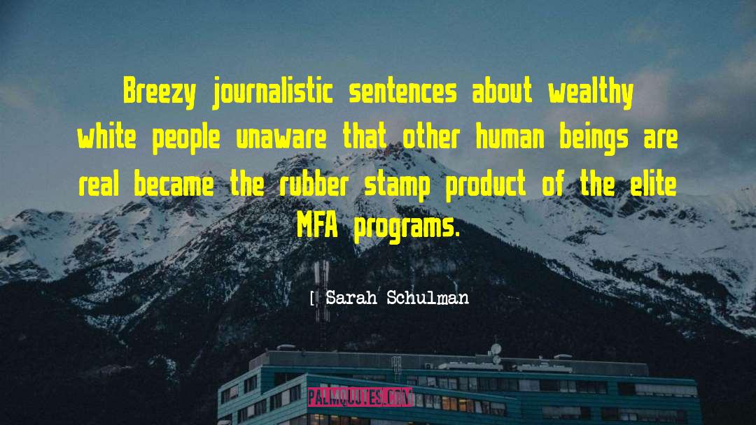 Journalistic quotes by Sarah Schulman