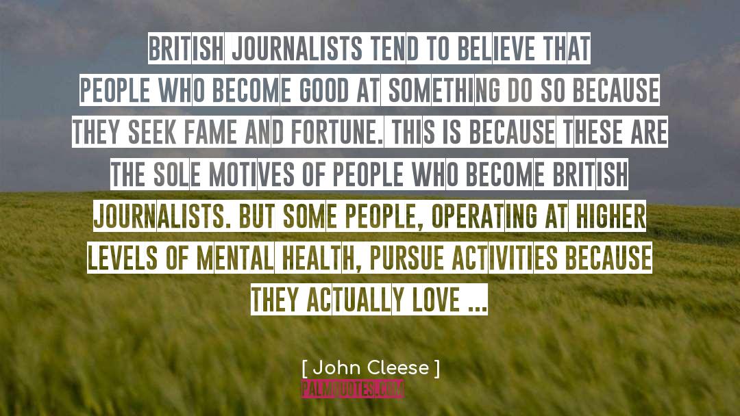 Journalists quotes by John Cleese