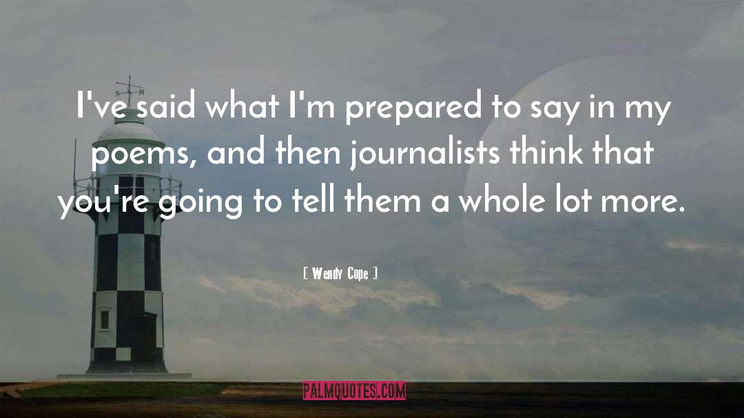 Journalists quotes by Wendy Cope