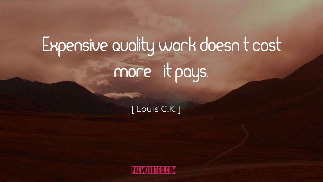 Journalize Cost quotes by Louis C.K.