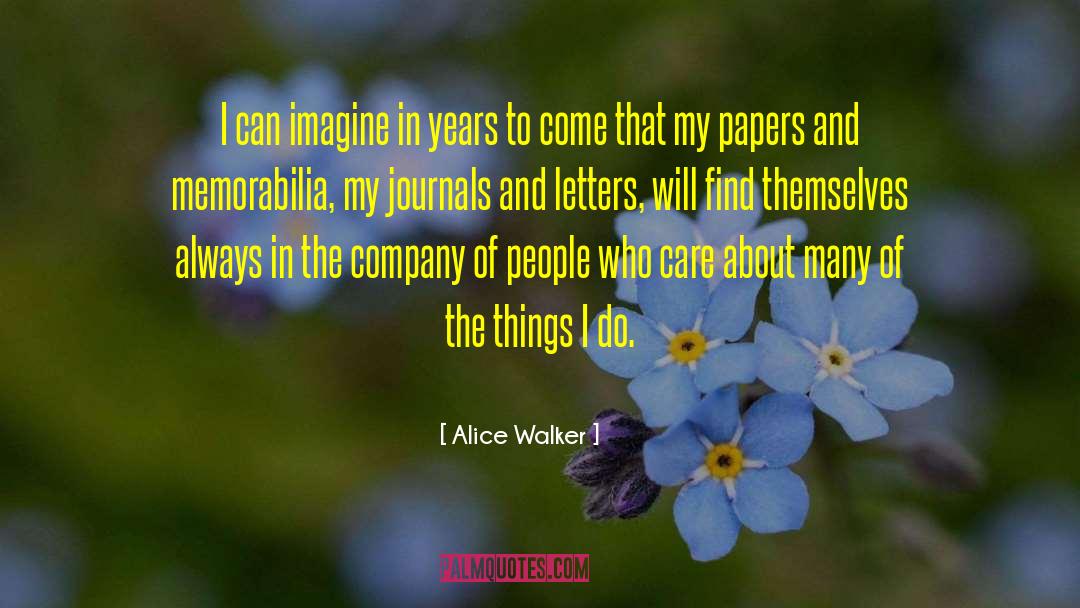 Journals quotes by Alice Walker