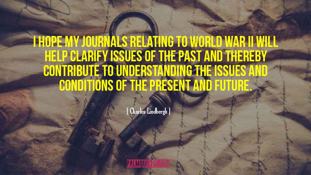 Journals quotes by Charles Lindbergh
