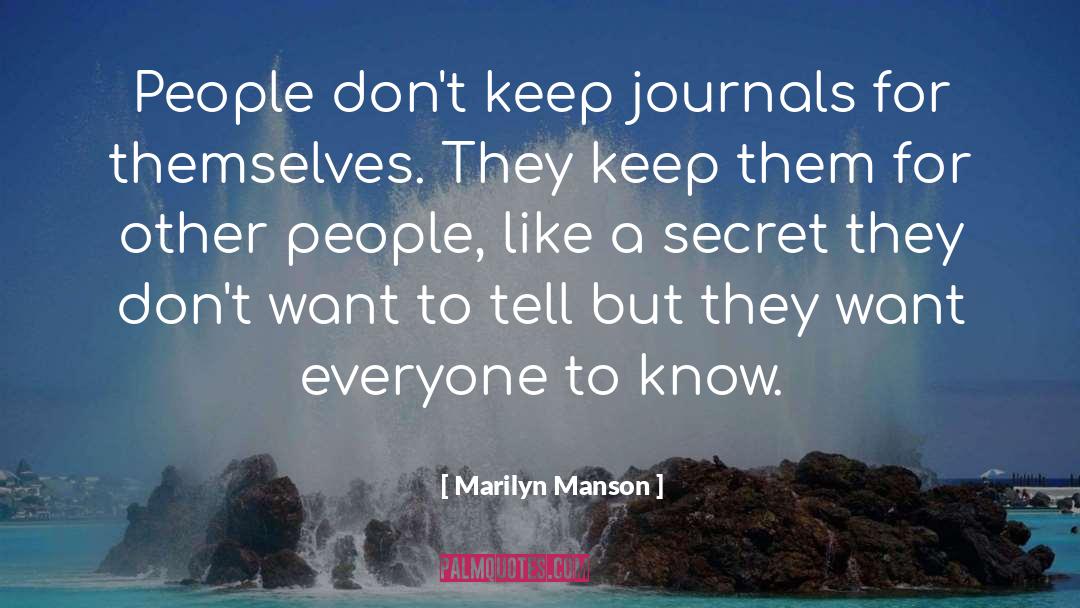 Journals quotes by Marilyn Manson