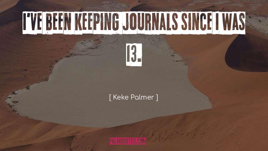 Journals quotes by Keke Palmer