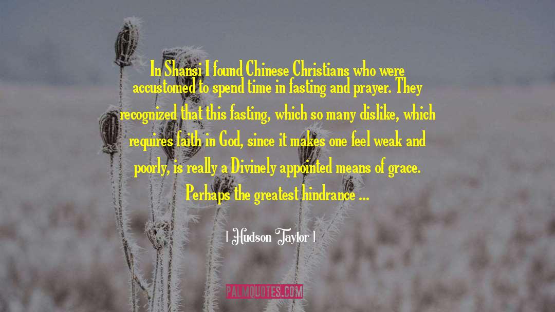 Journey Of Faith quotes by Hudson Taylor