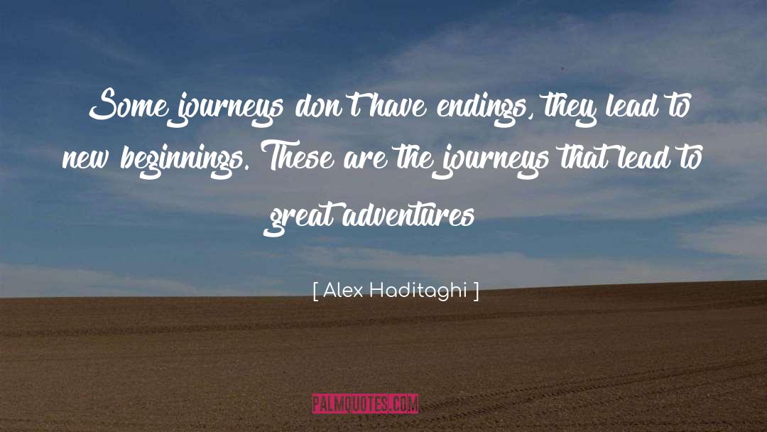 Journey Of Life quotes by Alex Haditaghi