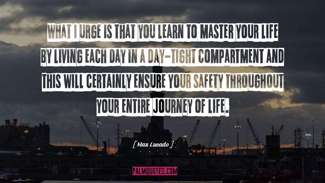 Journey Of Life quotes by Max Lucado