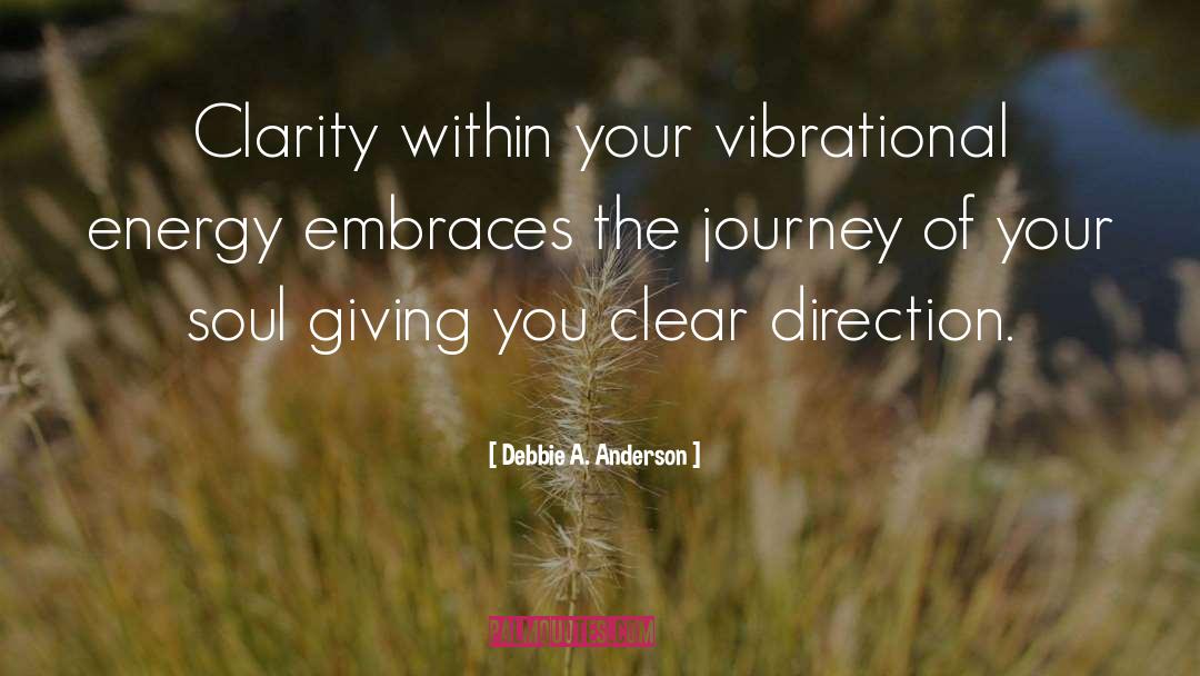 Journey Of Self Discovery quotes by Debbie A. Anderson